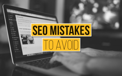 5 SEO Mistakes to Avoid in 2022