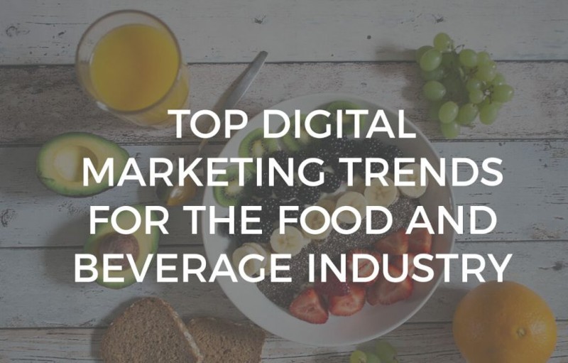 Digital Marketing for Food And Beverage Industries
