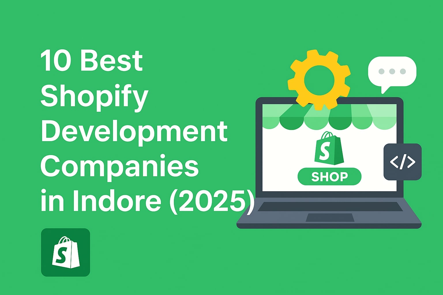 10 Best Shopify Development Companies in Indore (2025)